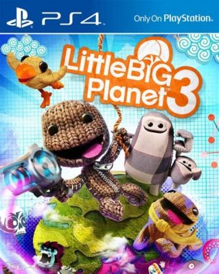  Little Big Planet 3: เกมแพลตฟอร์มสุดน่ารัก ที่เต็มไปด้วยจินตนาการไร้ขีดจำกัด!